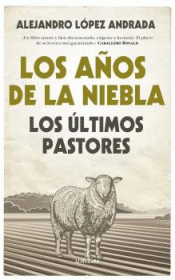 Imagen de cubierta: LOS AÑOS DE LA NIEBLA