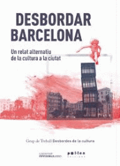 Imagen de cubierta: DESBORDAR BARCELONA