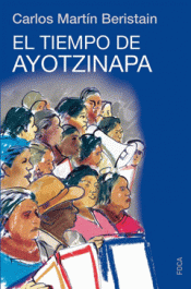 Imagen de cubierta: EL TIEMPO DE AYOTZINAPA