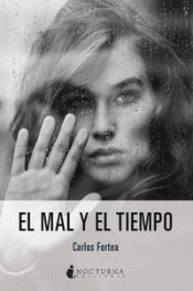 Imagen de cubierta: EL MAL Y EL TIEMPO