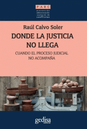 Imagen de cubierta: DONDE LA JUSTICIA NO LLEGA