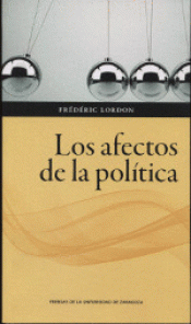 Imagen de cubierta: LOS AFECTOS DE LA POLÍTICA