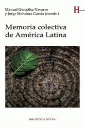 Imagen de cubierta: MEMORIA COLECTIVA DE AMÉRICA LATINA