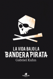Cover Image: LA VIDA BAJO BANDERA PIRATA