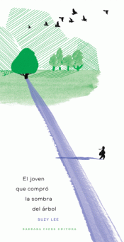 Cover Image: EL JOVEN QUE COMPRÓ LA SOMBRA DEL ÁRBOL