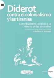 Imagen de cubierta: DIDEROT CONTRA EL COLONIALISMO Y LAS TIRANÍAS