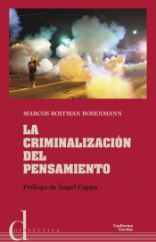 Imagen de cubierta: LA CRIMINALIZACIÓN DEL PENSAMIENTO