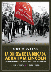 Imagen de cubierta: LA ODISEA DE LA BRIGADA ABRAHAM LINCOLN