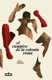 Cover Image: EL VAMPIRO DE LA COLONIA ROMA