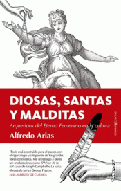 Imagen de cubierta: DIOSAS, SANTAS Y MALDITAS