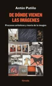 Imagen de cubierta: DE DÓNDE VIENEN LAS IMÁGENES