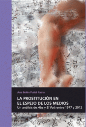 Imagen de cubierta: LA PROSTITUCIÓN EN EL ESPEJO DE LOS MEDIOS