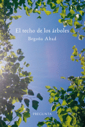 Imagen de cubierta: EL TECHO DE LOS ARBOLES
