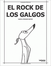 Imagen de cubierta: EL ROCK DE LOS GALGOS
