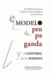 Imagen de cubierta: EL MODELO DE PROPAGANDA Y EL CONTROL DE LOS MEDIOS