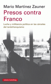 Imagen de cubierta: PRESOS CONTRA FRANCO