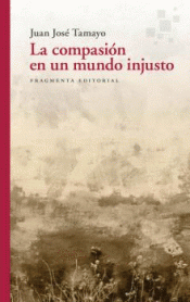 Cover Image: LA COMPASIÓN EN UN MUNDO INJUSTO