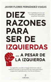 Imagen de cubierta: DIEZ RAZONES PARA SER DE IZQUIERDAS