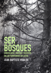 Imagen de cubierta: SER BOSQUES