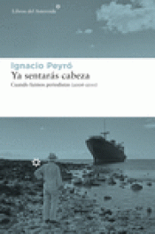 Imagen de cubierta: YA SENTARAS CABEZA