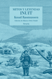 Imagen de cubierta: MITOS Y LEYENDAS INUIT