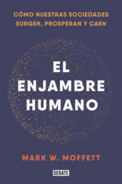 Imagen de cubierta: EL ENJAMBRE HUMANO