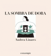 Imagen de cubierta: LA SOMBRA DE DORA