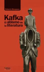 Cover Image: KAFKA. EL ABISMO DE LA LITERATURA