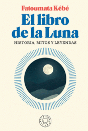 Imagen de cubierta: EL LIBRO DE LA LUNA