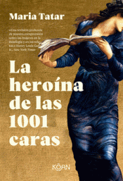 Cover Image: LA HEROÍNA DE LAS 1001 CARAS