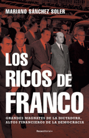 Imagen de cubierta: LOS RICOS DE FRANCO