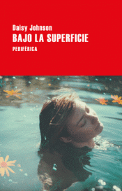 Imagen de cubierta: BAJO LA SUPERFICIE