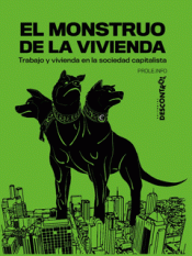 Imagen de cubierta: EL MONSTRUO DE LA VIVIENDA