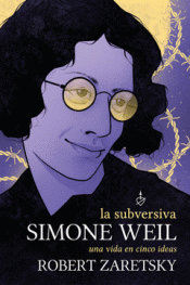 Cover Image: LA SUBVERSIVA SIMONE WEIL