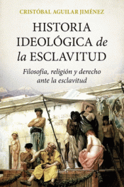 Cover Image: HISTORIA IDEOLÓGICA DE LA ESCLAVITUD