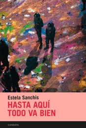 Cover Image: HASTA AQUI TODO VA BIEN