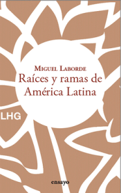 Cover Image: RAÍCES Y RAMAS DE AMÉRICA LATINA