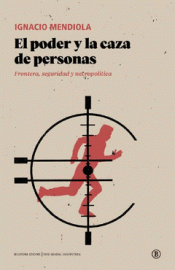 Cover Image: EL PODER Y LA CAZA DE PERSONAS