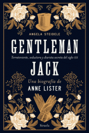 Imagen de cubierta: GENTLEMAN JACK. UNA BIOGRAFÍA DE ANNE LISTER