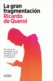 Cover Image: LA GRAN FRAGMENTACIÓN
