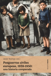 Cover Image: POSGUERRAS CIVILES EUROPEAS, 1939-1950: UNA HISTORIA COMPARADA