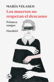 Cover Image: LOS MUERTOS NO RESPETAN EL DESCANSO