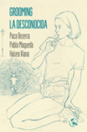 Cover Image: GROOMING / LA DESCONOCIDA