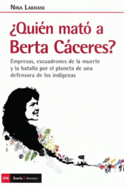 Imagen de cubierta: QUIÉN MATÓ A BERTA CACERES