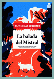 Cover Image: LA BALADA DEL MISTRAL