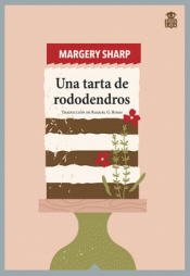Cover Image: UNA TARTA DE RODODENDROS