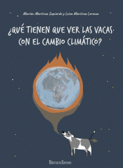 Cover Image: ¿QUÉ TIENEN QUE VER LAS VACAS CON EL CAMBIO CLIMÁTICO?