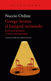 Cover Image: GEORGE STEINER, EL HUÉSPED INCÓMODO