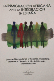 Cover Image: LA INMIGRACIÓN AFRICANA ANTE LA INTEGRACIÓN EN ESPAÑA