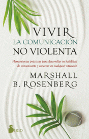Cover Image: VIVIR LA COMUNICACIÓN NO VIOLENTA